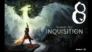 Dragon Age Inquisition Elf Rogue Part 8 Meanwhile back in Haven