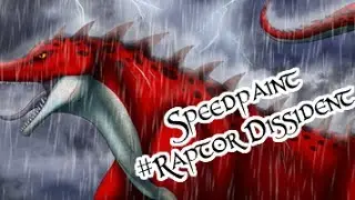 Raptor Dissident - speedpaint