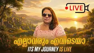 it's my journey 25 is live🌹സുപ്രഭാതം 🌹