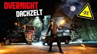 WIR ÜBERNACHTEN IM DACHZELT BEI -3°❄️ NACHTS VOM AUTO ÜBERRASCHT!