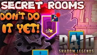 DOOM TOWER SECRET ROOMS DON'T DO THEM YET - RAID SHADOW LEGENDS