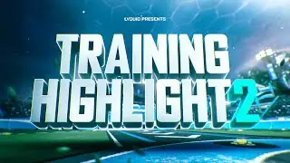 Training Highlights #2 | Lyquid