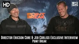 Ericson Core & Jeb Corliss Exclusive Interview - Point Break