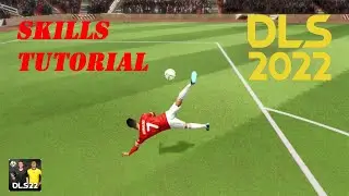 All Skills Tutorial in DLS 22 | DLS 22 new skills tutorial | DLS 22 skills tutorial