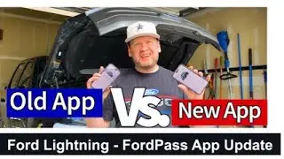 New vs Old FordPass App - Lightning Mike