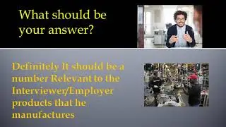 Interview questions:1.how to answer ! how many types of products you have designed?