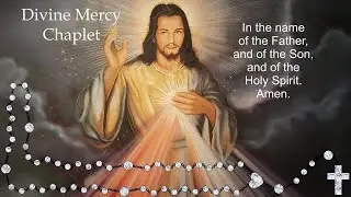 Divine Mercy Chaplet - 5h45