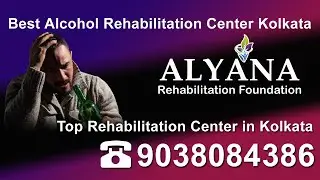 Alcohol Rehabilitation Center Kolkata | Top Rehabilitation Center in Kolkata | Call - 9038084386