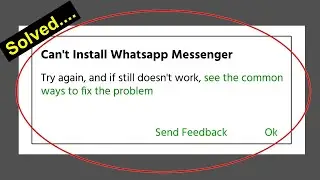 How to Fix Can't Install Whatsapp Messenger Error on Google Play Store in Android