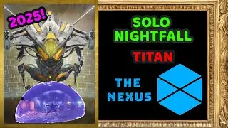 Destiny 1 - Solo The Nexus Nightfall - Titan (in 2025/Gold Tier)