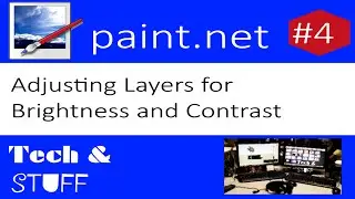 Paint.net Tutorial 4:  Adjusting layers for brightness and Contrast