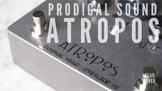 Prodigal Sound Atropos // Gearfever - Sonic Snack