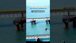 New Pamban Bridge | India's First Vertical Lift Sea Bridge | #shorts #trending #shortsfeed #pamban