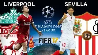 Liverpool vs Sevilla UEFA Champions League 2017 Highlights Anfield FIFA 17 Gameplay HD 1080p