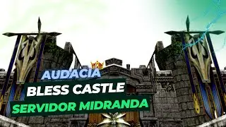 Priston Tale Brasil: Bless Castle Servidor Midranda - Cl&atilde; Audacia 10/09/2023