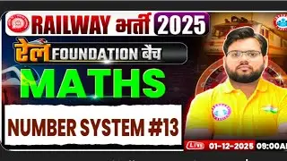 Number system #13 l Maths by Akash sir Rail foundation beach SSC Relway Exam