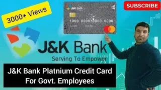 J&K Bank Platnium Credit Card For Govt. Employees: Eligibility | Features| Fee And Charges #jkbank