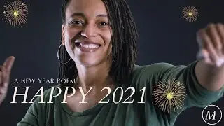 Happy New Year 2021 || Spoken Word Poem || Monica Harrison