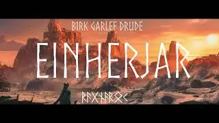 Einherjar (a piece of Ragnarǫk) | Birk Garlef Drude