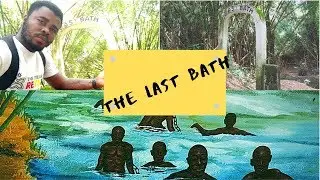 #TOURISM :The LAST BATH at The Ancestral Slave River, Assin Manso #VLOG 2