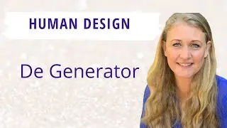 De Generator | [Human Design]