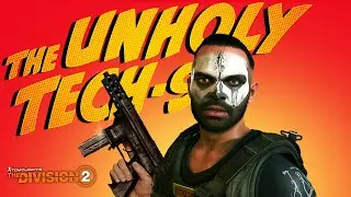 UNHOLY TECH-9 (220% chd) SMG BUILD THE DIVISION 2 SEASON 11 &bull; UMBRA MEMENTO