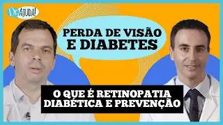 DIABETES pode causar CEGUEIRA? Entenda