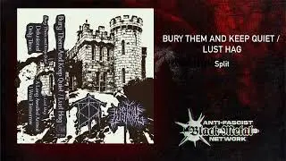 Bury Them And Keep Quiet/Lust Hag split (Full album, 2023) | Black metal
