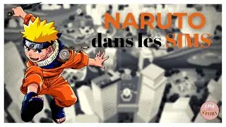 5 conseils pour inclure un autre univers fictif dans les Sims - Le cas NARUTO