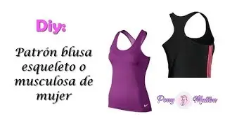 Blusa Escote Olímpico, Esqueleto o Musculosa || Lección # 38