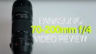 Panasonic S-Pro 70-200mm f/4 Lens Review