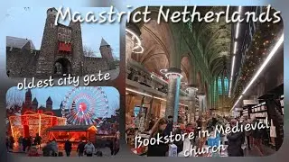 Maastrict Netherlands. Oldest city gate, bookstore in medieval church⛪️, stroll through xmas🎄 market
