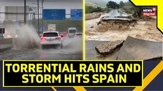 Spain Floods News | Torrential Rain In Spain Causes Major Flooding | Spain News | English News
