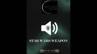 STAR WARS WEAPON - #freesoundeffects #soundeffects #audio #effettisonori #suoni