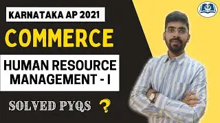 Human Resource Management PYQs | Karnataka Assistant Professor (KEA) 2021 | Commerce | Management