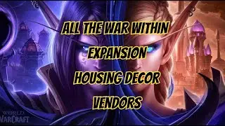 ALL the war within player housing decor vendor locations in world of warcraft midnight