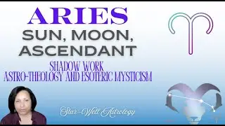 Everything You Need to Know About Aries: Shadow Work, Esoteric Insights & Astrotheology Unveiled