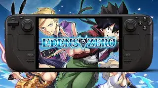 EDENS ZERO on STEAM DECK | DeckSpot