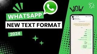 WhatsApp New Text Formatting Features (2024) 📱| Block Quote, List, Inline, Monospace 💬 