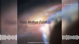 ENCORE | Dear Mother Earth | s3.1