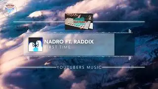 Nadro Ft. Raddix - FIRST TIME (Remix) - Smash Studios