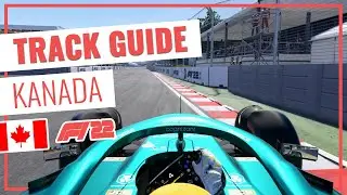 F1 22 KANADA TRACK GUIDE - Bremspunkte, G&auml;nge, Strecken Tutorial (Deutsch)