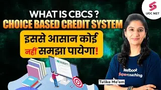 UGC NET Paper 1 Imp Topic | What is CBCS? | Choice Based Credit System in Hindi | Tulika Ma'am