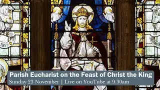 Parish Eucharist on the Feast of Christ the King | St Albans Cathedral