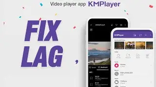 How To Fix KMPlayer App Lag Problem | Working