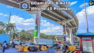 GCam LMC 8.4 r18 iPhone 15 Promax Config Review Tagalog Tutorial
