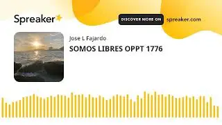SOMOS LIBRES OPPT 1776