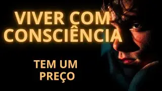 VIVER COM CONSCIÊNCIA É PERDER ALGUMAS PESSOAS / O PREÇO DA MATURIDADE EMOCIONAL