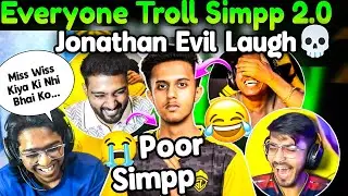 Everyone Troll Simpp 2.0🤣💀 Poor Simpp😭 Jonathan Evil Laugh😈