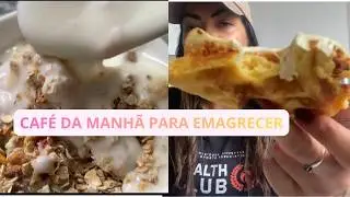 Café da Manhã Saudável Para Emagrecer- Montando Meu Iogurte Grego